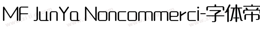 MF JunYa Noncommerci字体转换